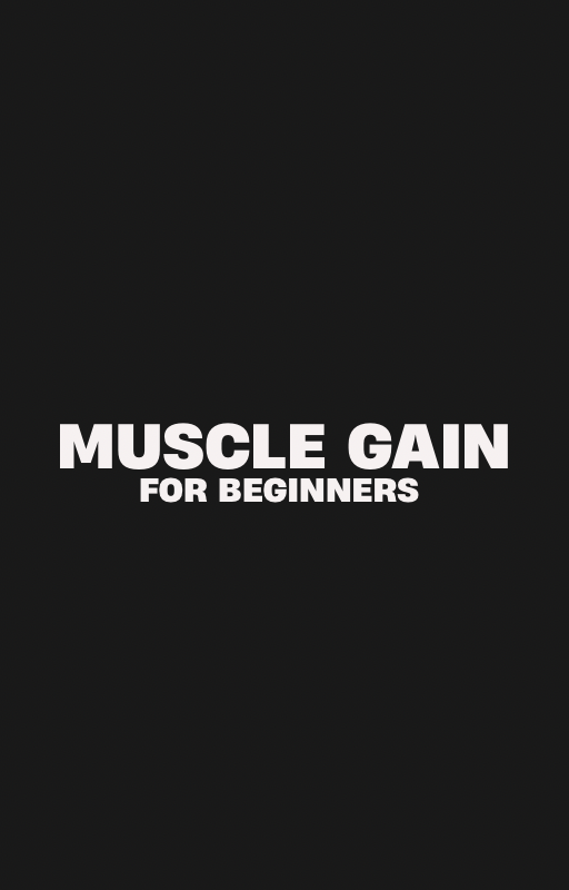 Muscle gain roadmap